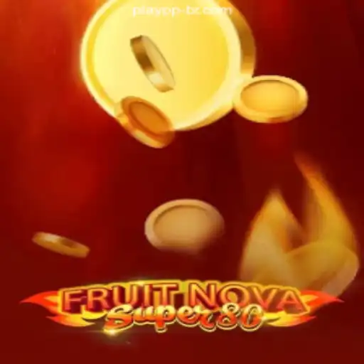 Exploring FruitNovaSuper80: A Comprehensive Guide to Online Slot Gaming